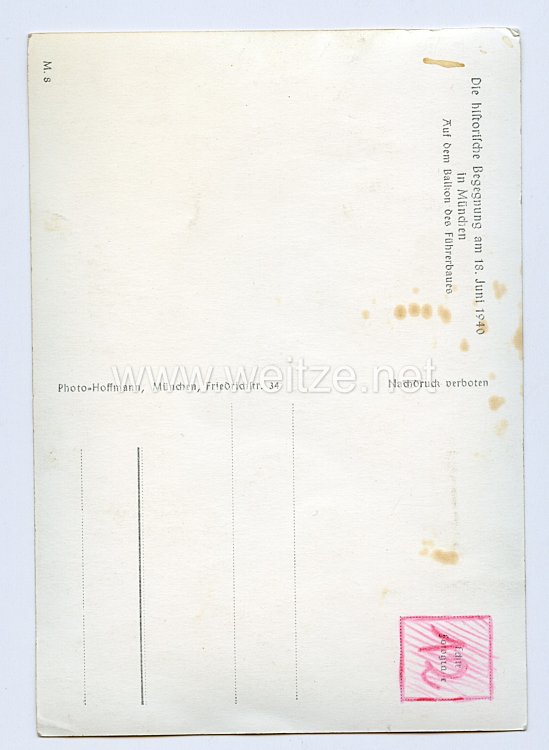 III. Reich - Propaganda-Postkarte - " Die historische Begegnung am 18.6.1940 in München - Auf dem Balkon des Führerbaues " ( Mussolini / Hitler ) Bild 2